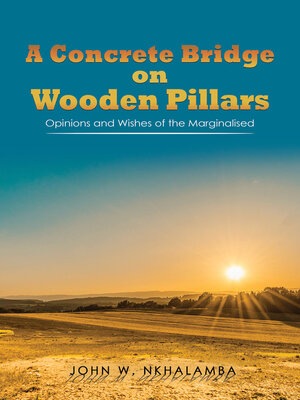 cover image of A Concrete Bridge on Wooden Pillars